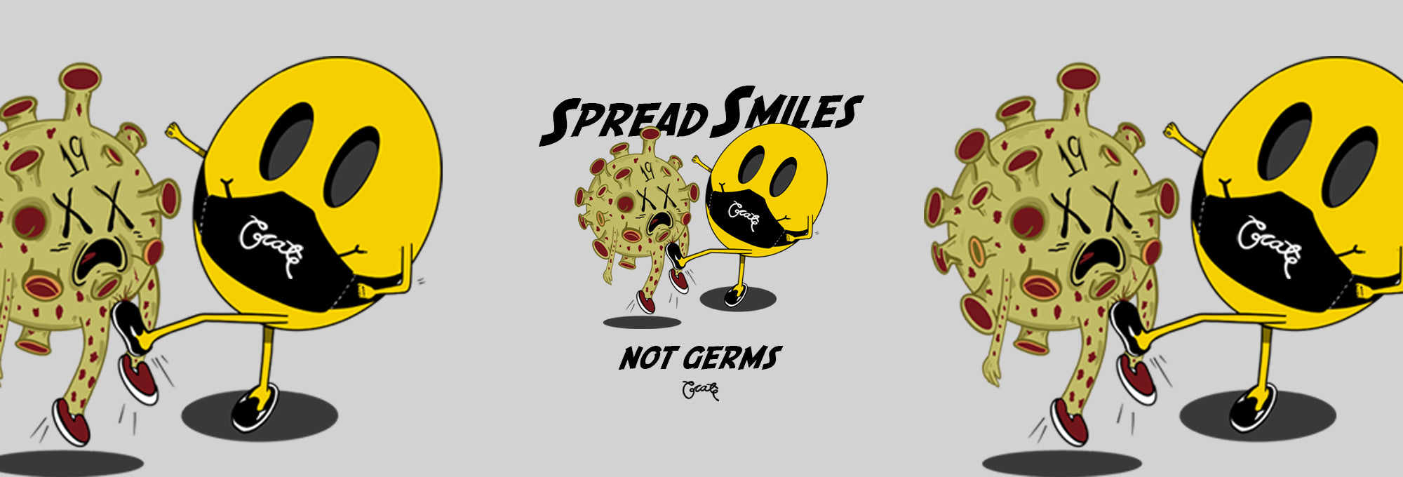 SPREAD SMILES NOT GERMS 2.0